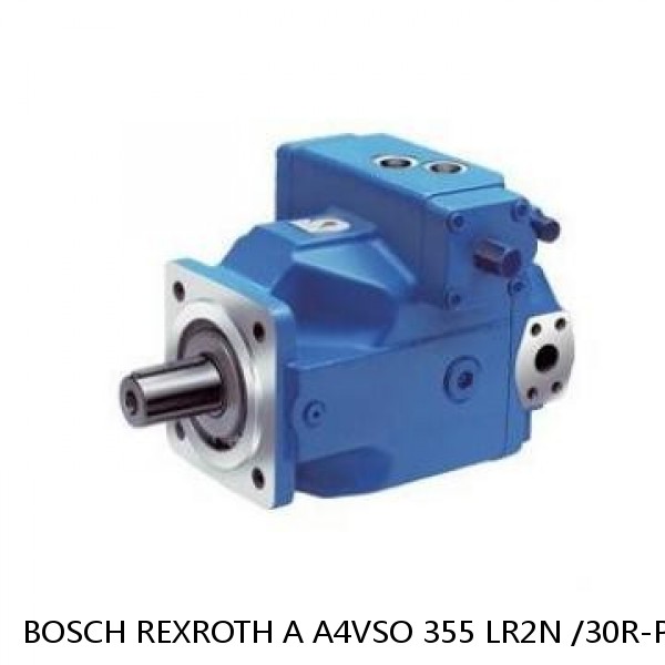 A A4VSO 355 LR2N /30R-PPB13N00-SO134 BOSCH REXROTH A4VSO VARIABLE DISPLACEMENT PUMPS